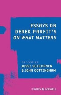 bokomslag Essays on Derek Parfit's On What Matters