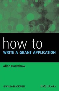 bokomslag How to Write a Grant Application