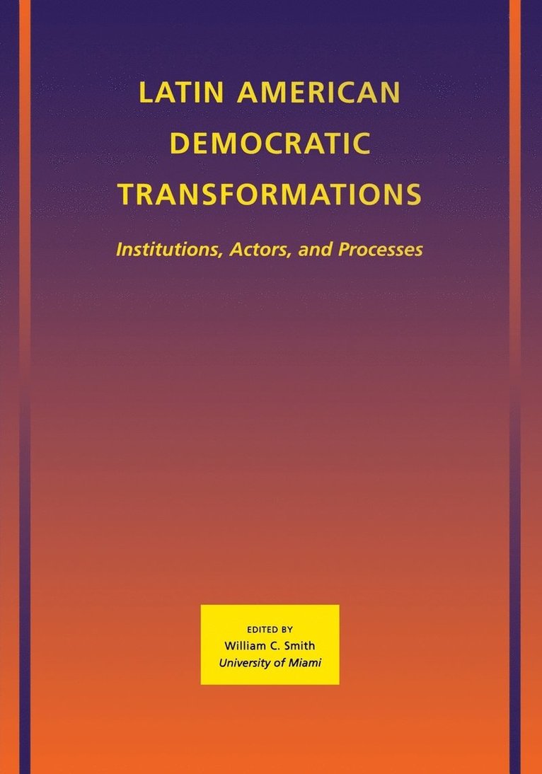 Latin American Democratic Transformations 1