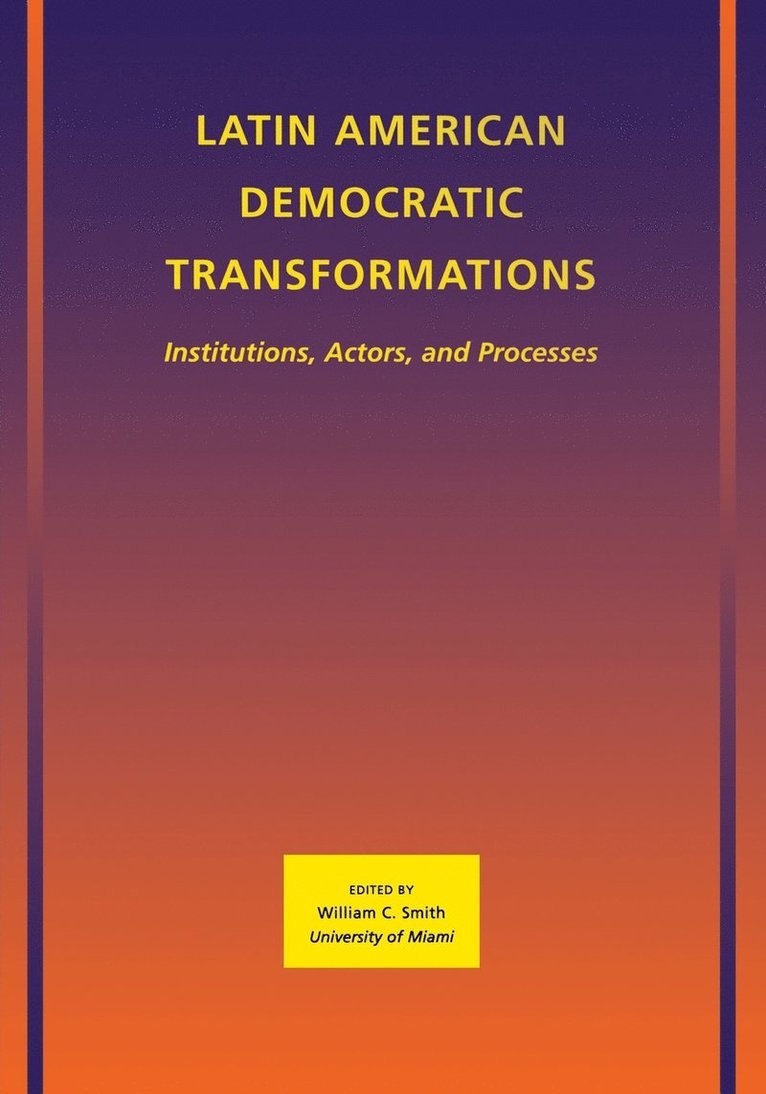 Latin American Democratic Transformations
