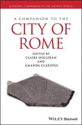 A Companion to the City of Rome 1