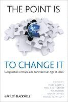 Noel Castree, Paul A. Chatterton, Nik Heynen, Wendy Larner, Melissa W. Wright - Point Is To Change It, Häftad