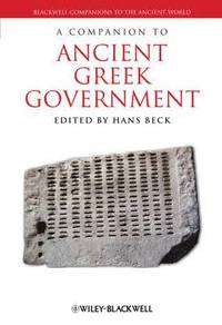 bokomslag A Companion to Ancient Greek Government