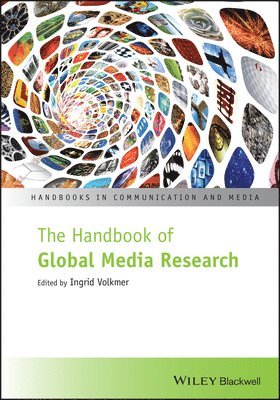 Ingrid Volkmer - Handbook of Global Media Research, Inbunden