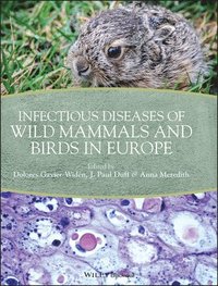 bokomslag Infectious Diseases of Wild Mammals and Birds in Europe