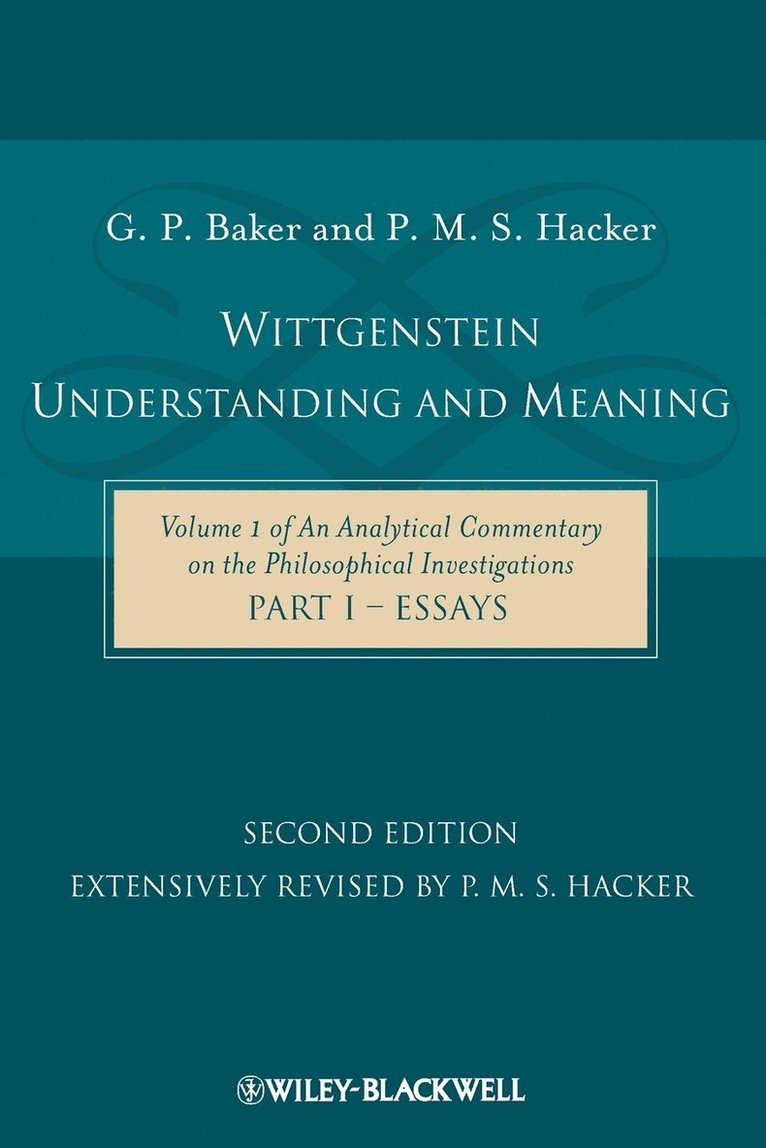 Gordon P. Baker, P. M. S. Hacker, Baker, Gordon P Baker, P M S Hacker - Wittgenstein: Understanding and Meaning, Häftad
