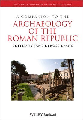 Jane DeRose Evans, Jane DeRose Evans - Companion to the Archaeology of the Roman Republic, Inbunden
