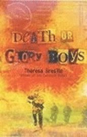 bokomslag Death Or Glory Boys