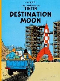 bokomslag Destination Moon (The Adventures of Tintin)