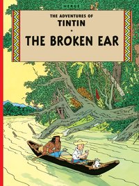 bokomslag The Broken Ear (The Adventures of Tintin)