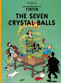 bokomslag The Seven Crystal Balls (The Adventures of Tintin)