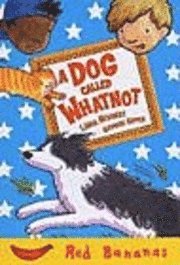 bokomslag A Dog Called Whatnot