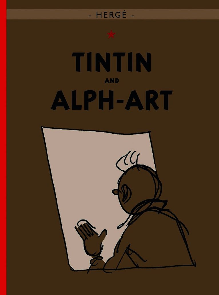 Hergé, Herge - Tintin and Alph-Art, Inbunden