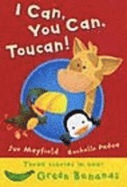 bokomslag I Can, You Can, Toucan