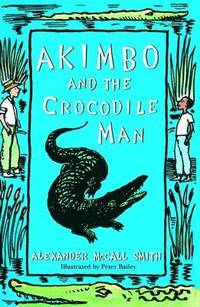 bokomslag Akimbo and the Crocodile Man