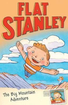 Flat Stanley and the Big Mountain Adventure 1