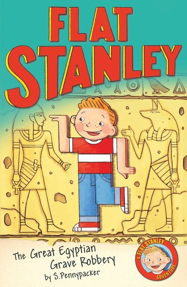 Sara Pennypacker - Jeff Brown's Flat Stanley: The Great Egyptian Grave Robbery, Häftad