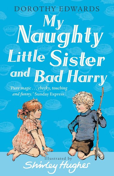 Dorothy Edwards - My Naughty Little Sister and Bad Harry, Häftad