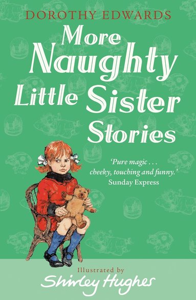 Dorothy Edwards - More Naughty Little Sister Stories, Häftad
