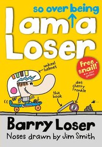 bokomslag I am so over being a Loser