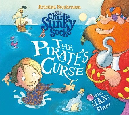 Sir Charlie Stinky Socks: The Pirate's Curse 1