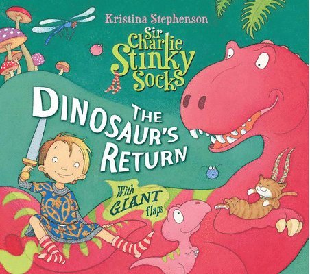 Sir Charlie Stinky Socks: The Dinosaur's Return 1