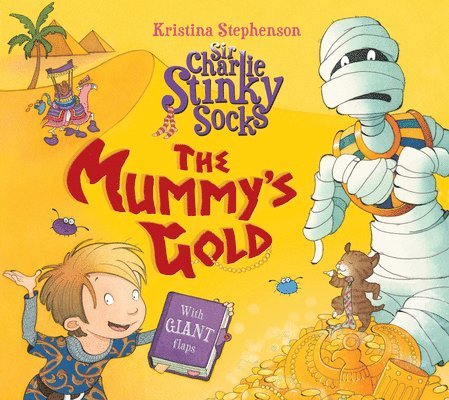 Sir Charlie Stinky Socks: The Mummy's Gold 1