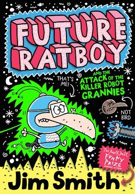 Jim Smith - Future Ratboy and the Attack of the Killer Robot Grannies, Häftad
