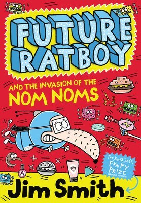 Future Ratboy and the Invasion of the Nom Noms 1