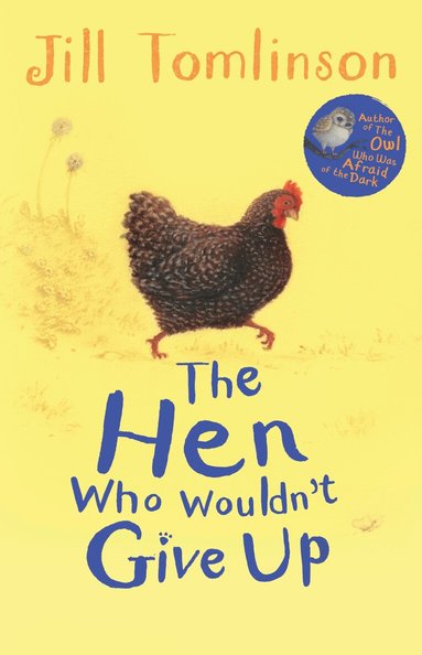 Jill Tomlinson - Hen Who Wouldn't Give Up, Häftad