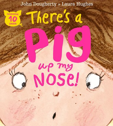 John Dougherty - There's a Pig up my Nose!, Häftad