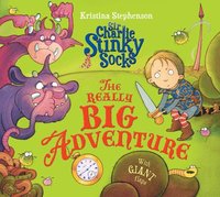 bokomslag Sir Charlie Stinky Socks: The Really Big Adventure