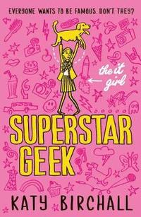 bokomslag The It Girl: Superstar Geek