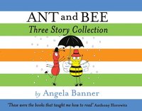 bokomslag Ant and Bee Three Story Collection