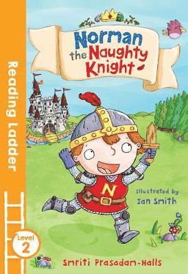 bokomslag Norman the Naughty Knight