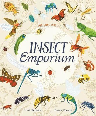 Susan Brooks, Dawn Cooper - Insect Emporium, Inbunden