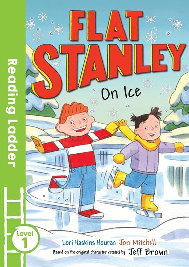 Lori Haskins Houran, Jeff Brown - Flat Stanley On Ice, Häftad