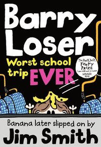 bokomslag Barry Loser: worst school trip ever!