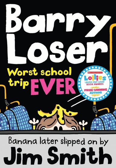 Jim Smith - Barry Loser: worst school trip ever!, Häftad