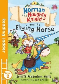 bokomslag Norman the Naughty Knight and the Flying Horse