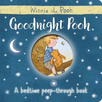 Disney - Winnie-the-Pooh: Goodnight Pooh A bedtime peep-through book, Kartonnage