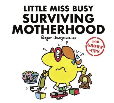 bokomslag Little Miss Busy Surviving Motherhood