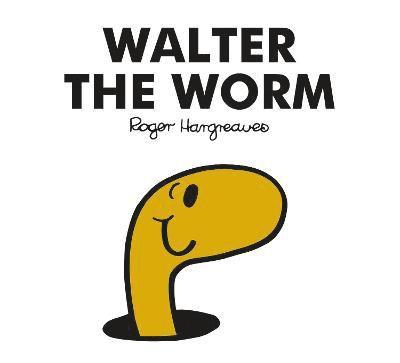 Mr. Men Walter the Worm 1