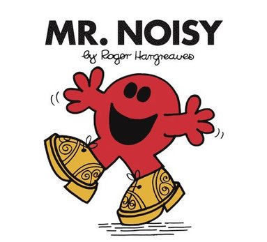 bokomslag Mr. Noisy
