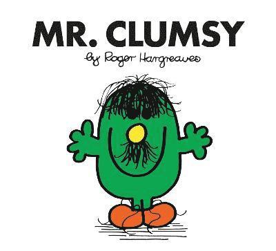 Mr. Clumsy 1