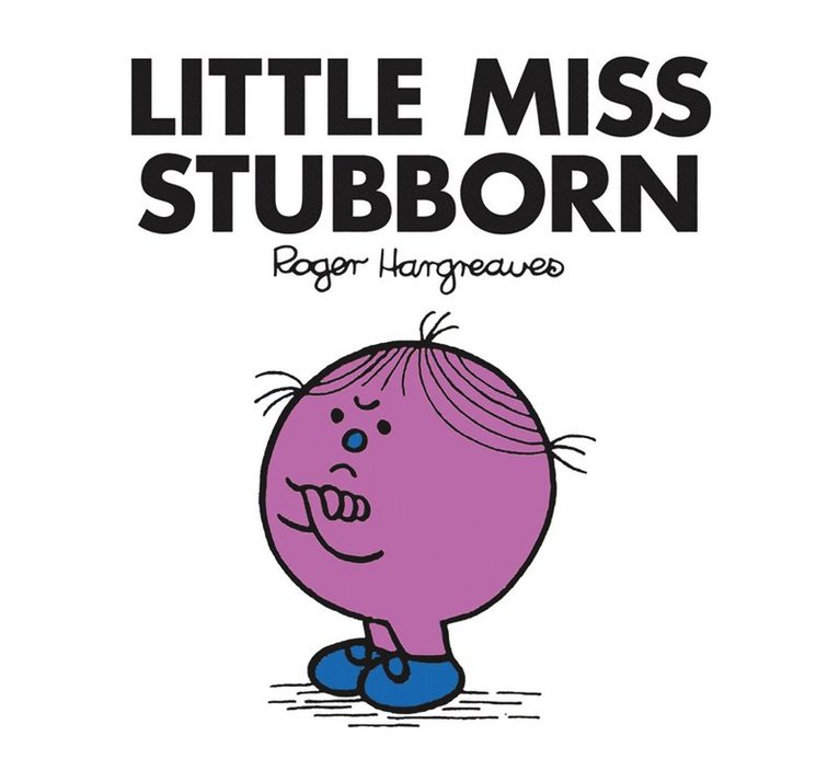 Roger Hargreaves - Little Miss Stubborn, Häftad