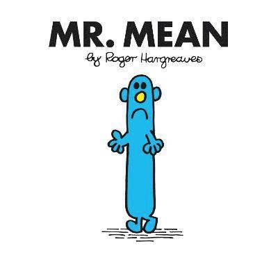 Mr. Mean 1