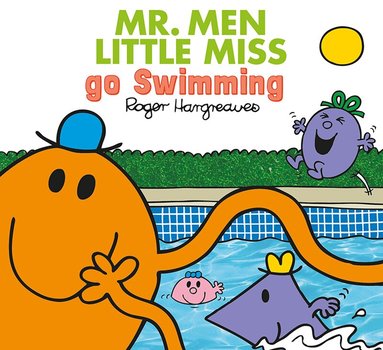 Adam Hargreaves - Mr. Men Little Miss go Swimming, Häftad