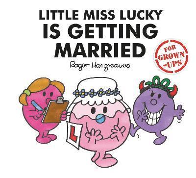Little Miss Lucky is Getting Married 1