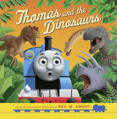 bokomslag Thomas & Friends: Thomas and the Dinosaurs